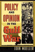 Policy and Opinion in the Gulf War