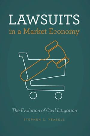 Lawsuits in a Market Economy