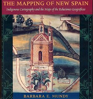 The Mapping of New Spain