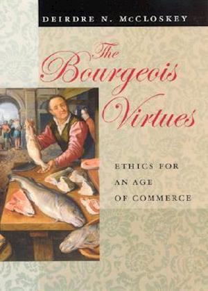 The Bourgeois Virtues