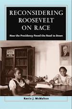 Reconsidering Roosevelt on Race