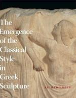 The Emergence of the Classical Style in Greek Sculpture