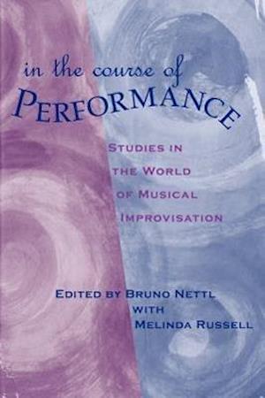 In the Course of Performance