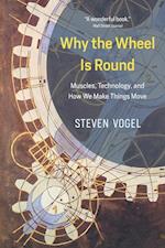 Why the Wheel Is Round