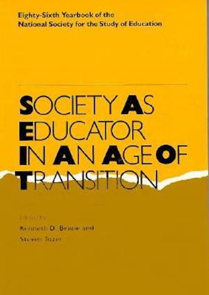Society as Educator in an Age of Transition