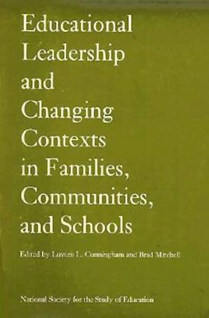 Educational Leadership and Changing Contexts of Families, Communities and Schools