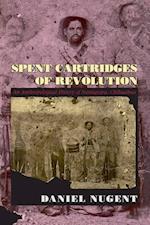Spent Cartridges of Revolution