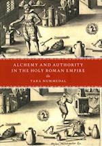 Alchemy and Authority in the Holy Roman Empire