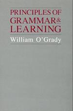 Principles of Grammar and Learning
