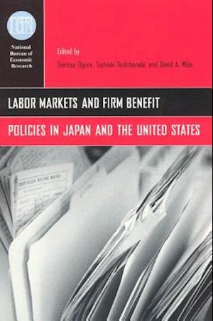 Labor Markets and Firm Benefit Policies in Japan and the United States
