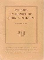 Studies in Honor of John A. Wilson