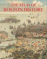 The Atlas of Boston History