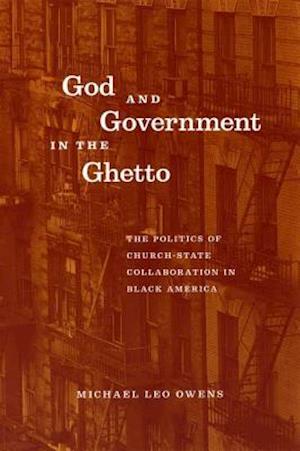 God and Government in the Ghetto