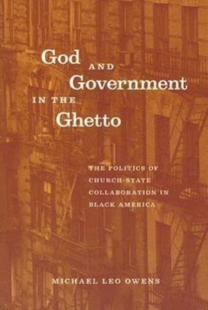 God and Government in the Ghetto