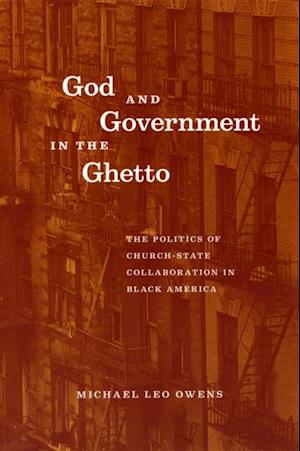 God and Government in the Ghetto