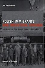 Polish Immigrants and Industrial Chicago
