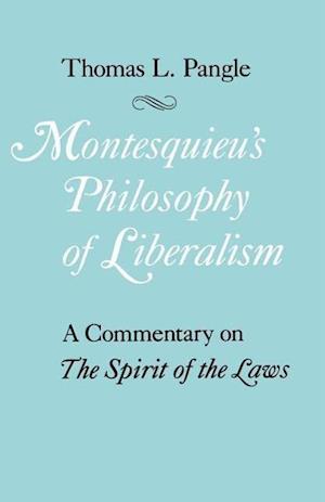 Montesquieu's Philosophy of Liberalism
