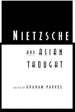 Nietzsche and Asian Thought