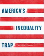 America's Inequality Trap