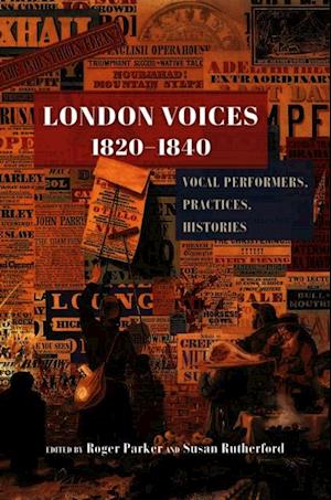 London Voices, 1820-1840