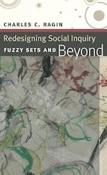 Redesigning Social Inquiry – Fuzzy Sets and Beyond