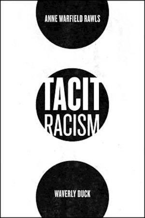 Tacit Racism