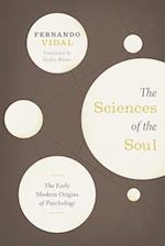 The Sciences of the Soul – The Early Modern Origins of Psychology