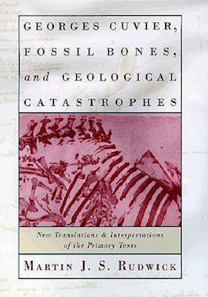 Georges Cuvier, Fossil Bones, and Geological Catastrophes