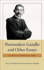 Postmodern Gandhi and Other Essays