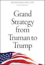 Grand Strategy from Truman to Trump
