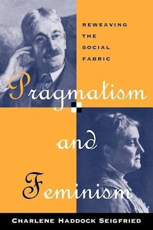 Pragmatism and Feminism