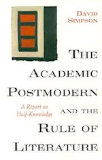 The Academic Postmodern and the Rule of Literature