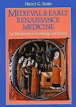 Medieval and Early Renaissance Medicine