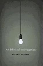 An Ethics of Interrogation
