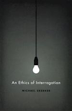 Ethics of Interrogation