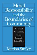 Moral Responsibility and the Boundaries of Community