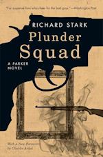 Plunder Squad - A Parker Novel