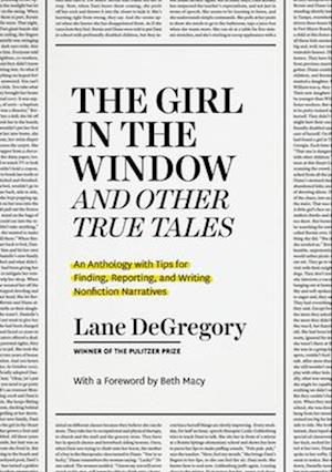 "The Girl in the Window" and Other True Tales