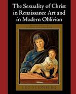 The Sexuality of Christ in Renaissance Art and in Modern Oblivion
