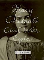 Mary Chesnut's Civil War Epic