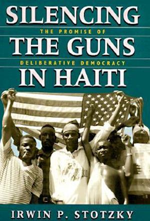 Silencing the Guns in Haiti