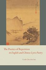 The Poetics of Repetition in English and Chinese Lyric Poetry