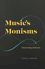 Music's Monisms