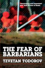 The Fear of Barbarians