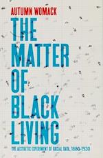 The Matter of Black Living