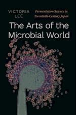 Arts of the Microbial World