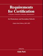 Requirements for Certification of Teachers, Counselors, Librarians, Administrators for Elementary and Secondary Schools, Eighty-Sixth Edition, 2021-20