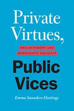 Private Virtues, Public Vices