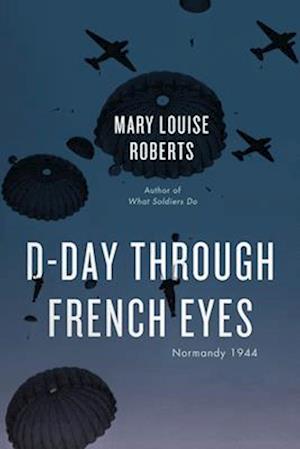 D-Day Through French Eyes