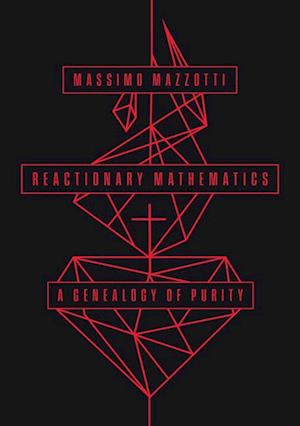 Reactionary Mathematics